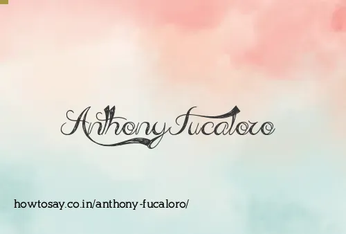 Anthony Fucaloro