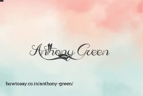Anthony Green