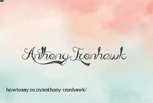 Anthony Ironhawk