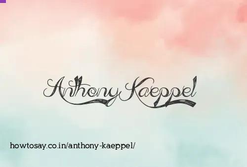 Anthony Kaeppel