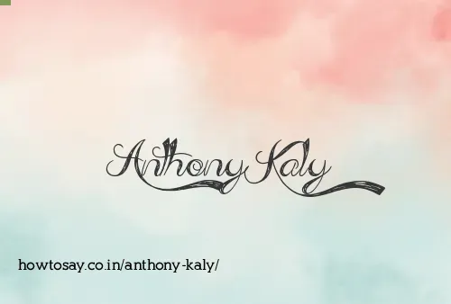 Anthony Kaly