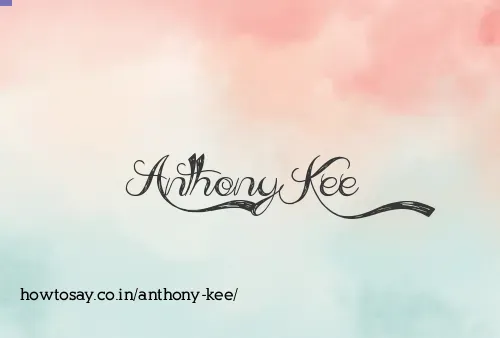 Anthony Kee