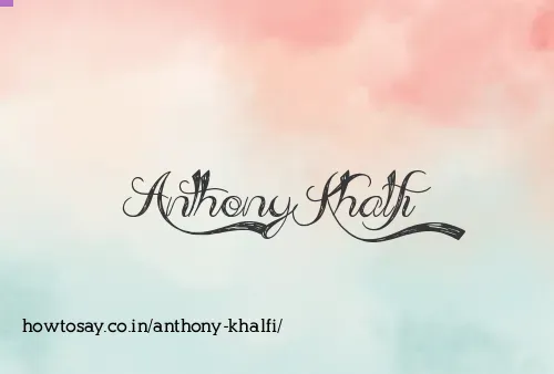 Anthony Khalfi