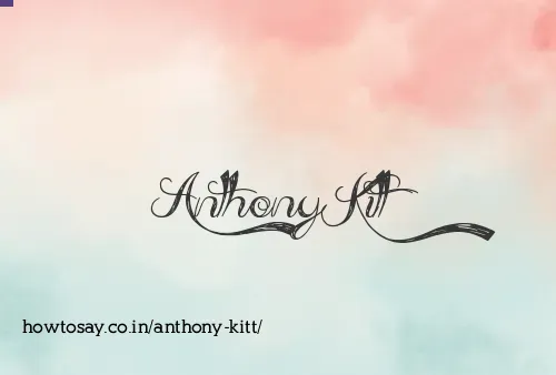 Anthony Kitt