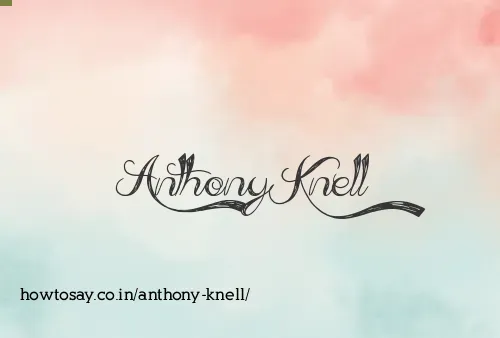 Anthony Knell