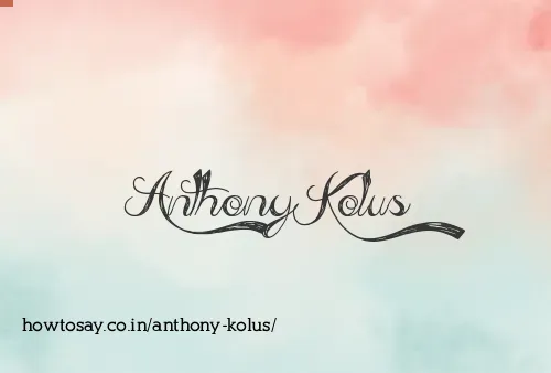 Anthony Kolus
