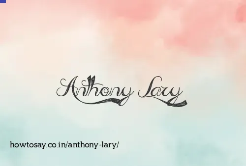 Anthony Lary