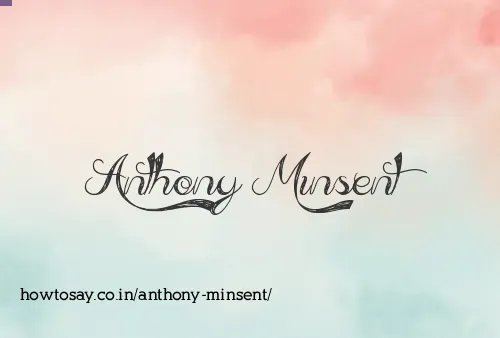 Anthony Minsent