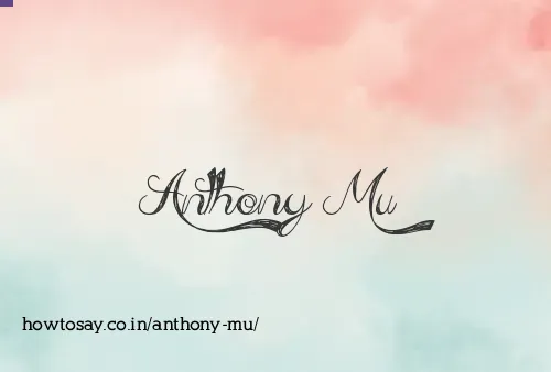 Anthony Mu