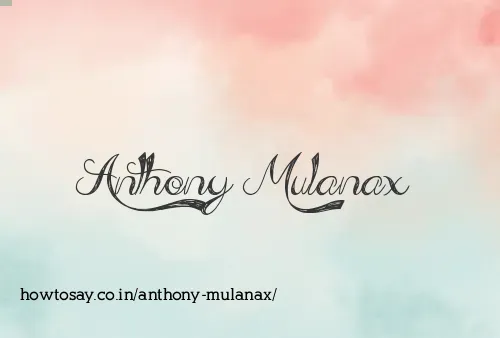 Anthony Mulanax