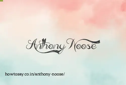 Anthony Noose