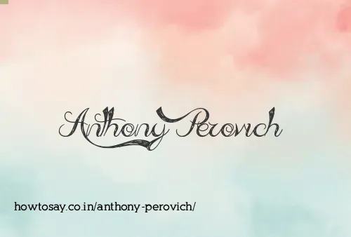 Anthony Perovich
