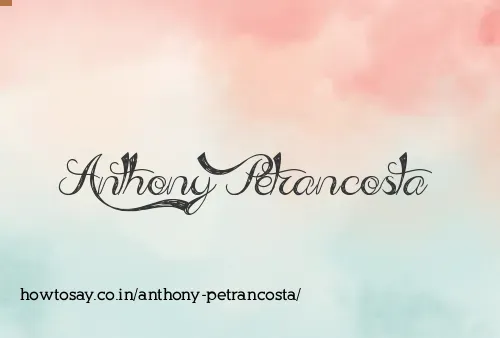 Anthony Petrancosta