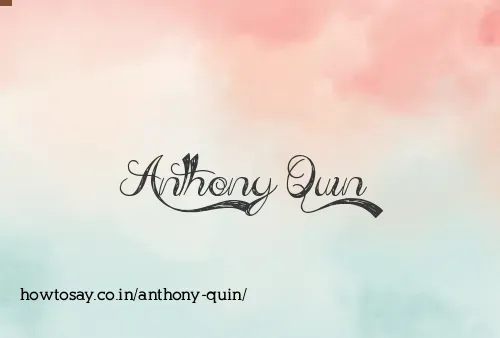 Anthony Quin