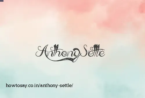 Anthony Settle
