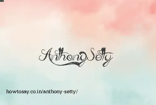 Anthony Setty