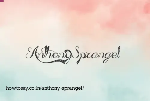 Anthony Sprangel