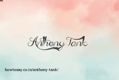 Anthony Tank