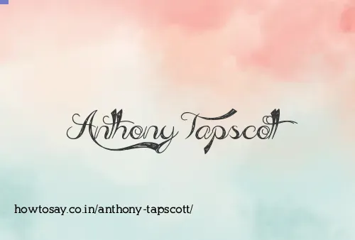 Anthony Tapscott