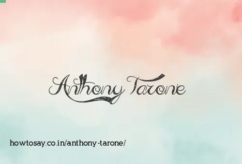 Anthony Tarone