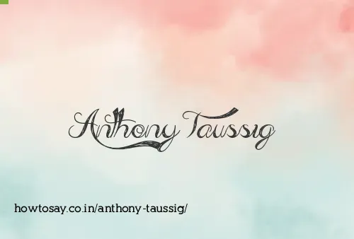 Anthony Taussig