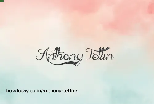 Anthony Tellin