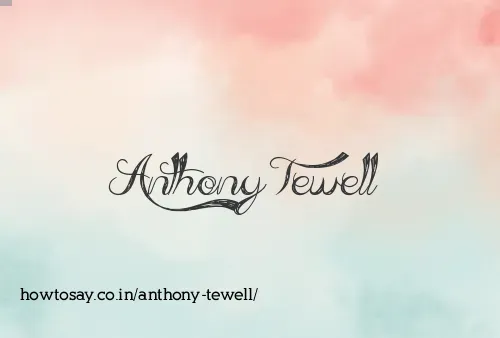 Anthony Tewell