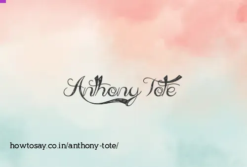 Anthony Tote