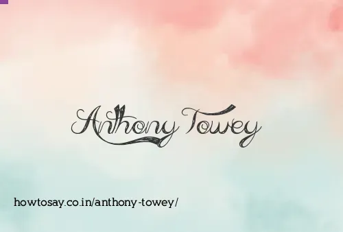 Anthony Towey