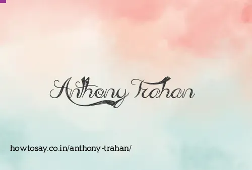 Anthony Trahan