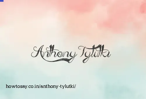 Anthony Tylutki