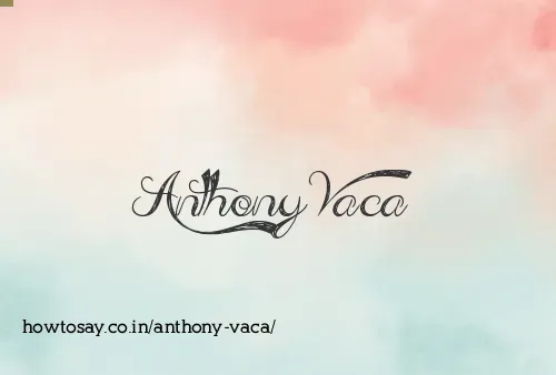Anthony Vaca