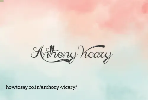 Anthony Vicary
