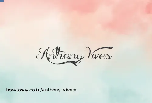 Anthony Vives