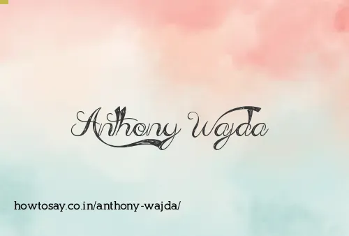 Anthony Wajda