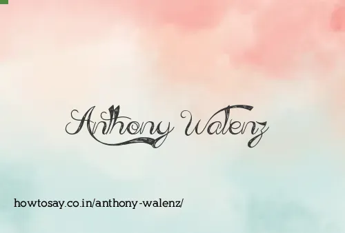 Anthony Walenz