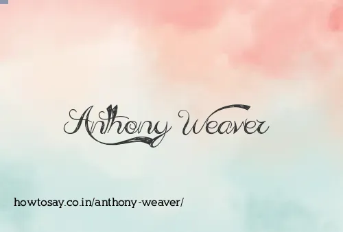 Anthony Weaver