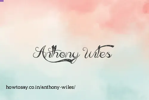 Anthony Wiles