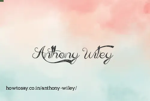 Anthony Wiley