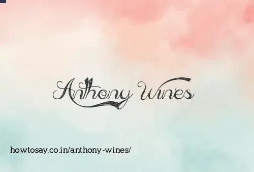 Anthony Wines
