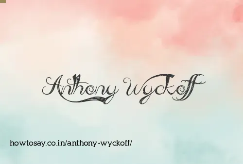 Anthony Wyckoff