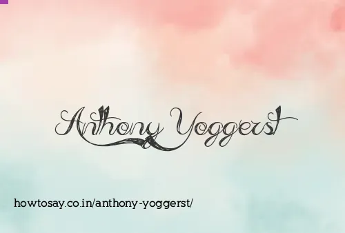 Anthony Yoggerst