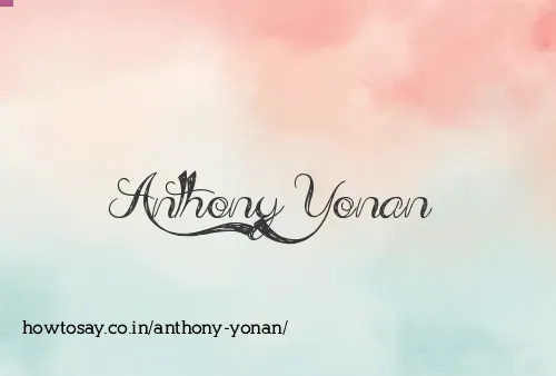 Anthony Yonan