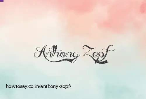 Anthony Zopf