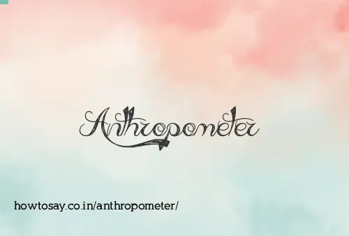 Anthropometer