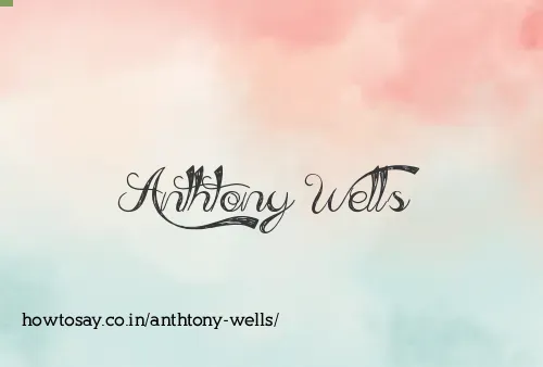 Anthtony Wells