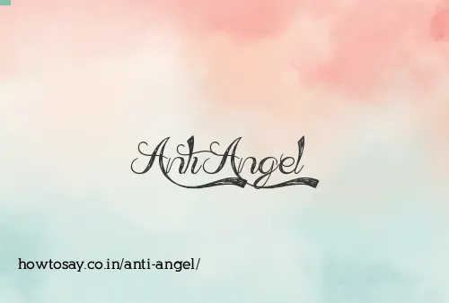 Anti Angel