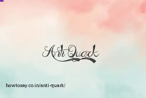 Anti Quark