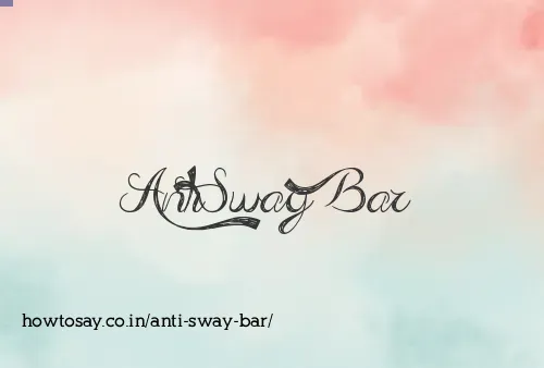 Anti Sway Bar