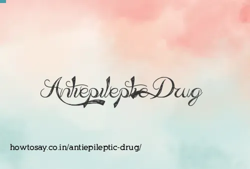 Antiepileptic Drug